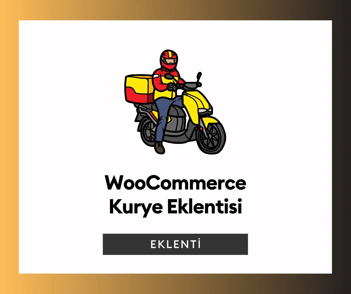 WooCommerce Kurye Eklentisi