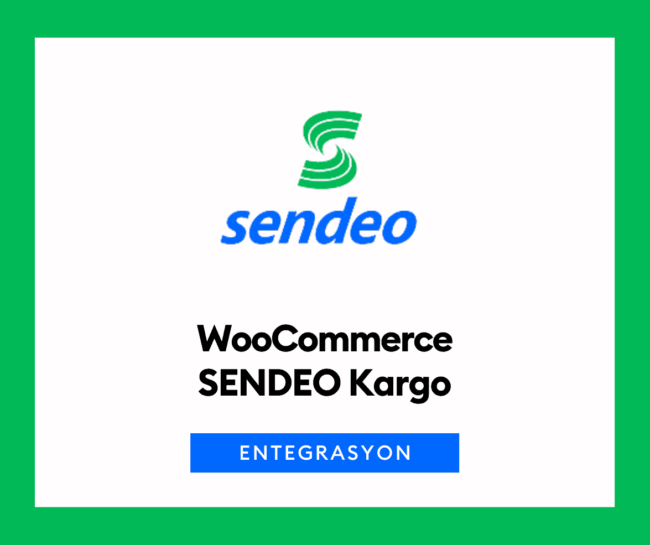 WooCommerce SENDEO Kargo Entegrasyonu